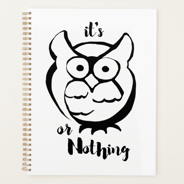 Wildly Punny — Owl or Nothing Minimalist Owl Art  Planner (Front)