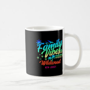 Wildwood Beach New Jersey Family Vibes 2025 Vacati Coffee Mug