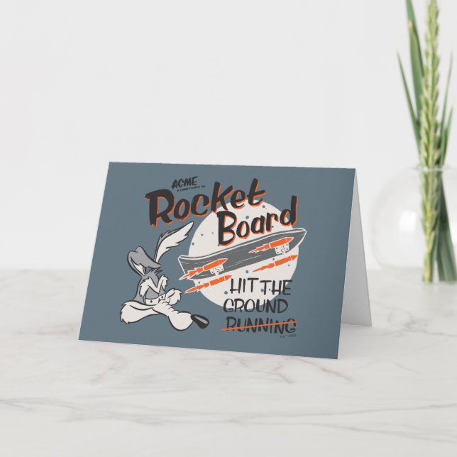 WILE E. COYOTE™ ACME Rocket Board Card (Front)