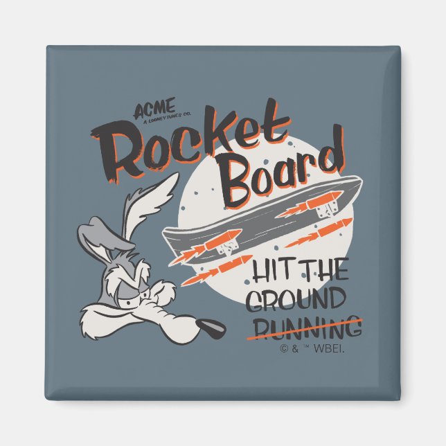 WILE E. COYOTE™ ACME Rocket Board Magnet (Front)