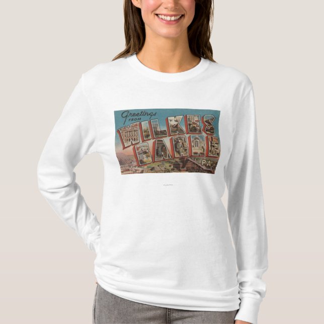 Wilkes-Barre, Pennsylvania - Large Letter Scenes T-Shirt (Front)