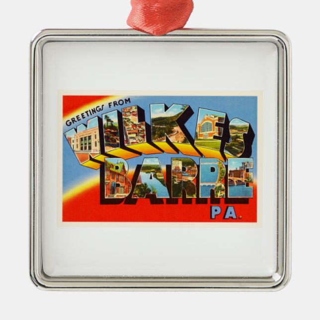 Wilkes Barre Pennsylvania PA Old Travel Souvenir Metal Tree Decoration (Front)