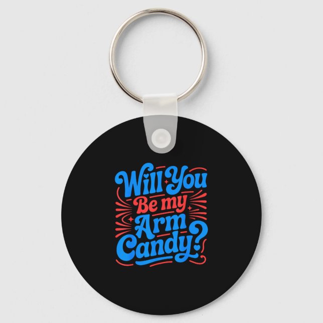 Will be arm candy engagement fiancé couple arm key ring (Front)