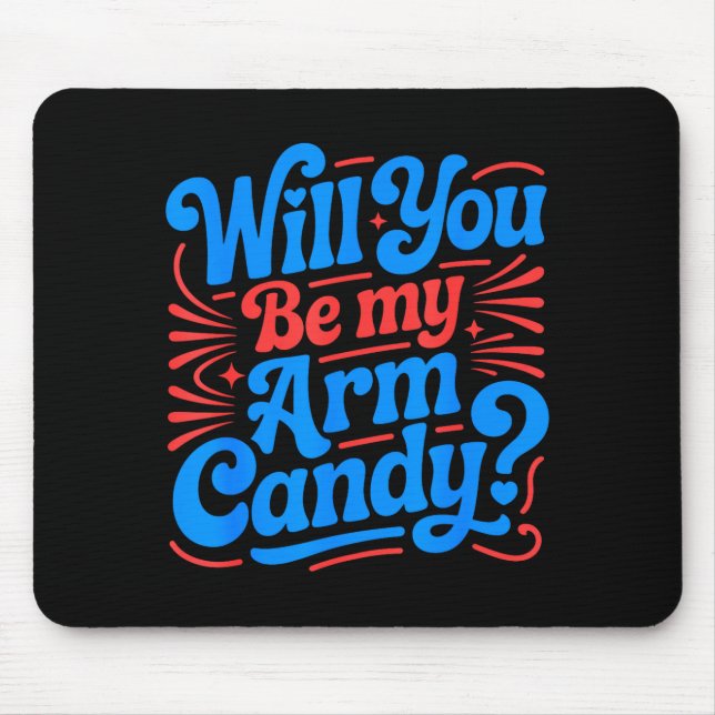 Will be arm candy engagement fiancé couple arm mouse pad (Front)