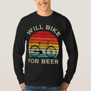 Will Bike for Beer - Funny Cycling & Beer Lover T-Shirt