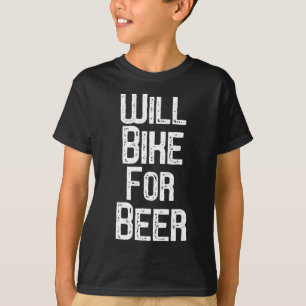 Will Bike For Beer Shirt Funny Mountain Biking Dri