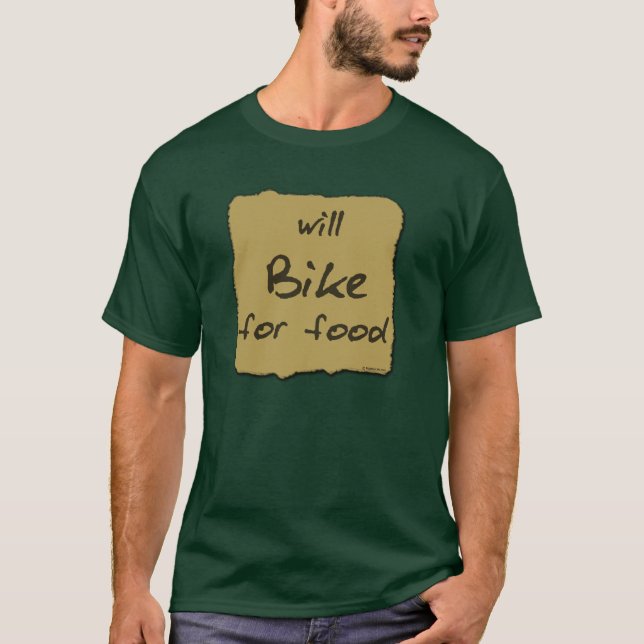 Will Bike For Food T-Shirt (Front)