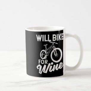Will Bike For Wine Funny Cycling Lovers Bicycle Bi Coffee Mug