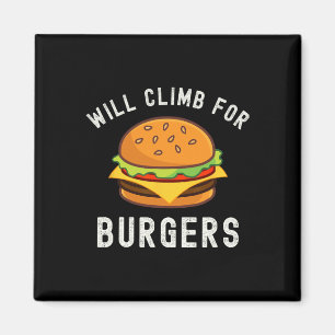 Will Climb For Burgers Funny Rock Climbing Outdoor Magnet