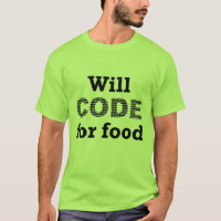 Will Code For Food Men's Shirt
