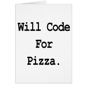 will code for pizza