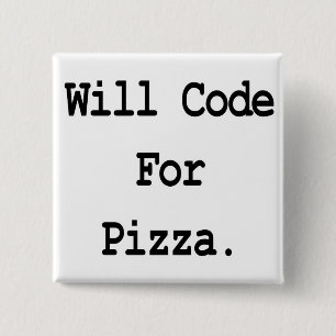 will code for pizza 15 cm square badge