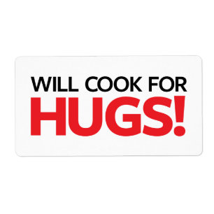 Will Cook for Hugs