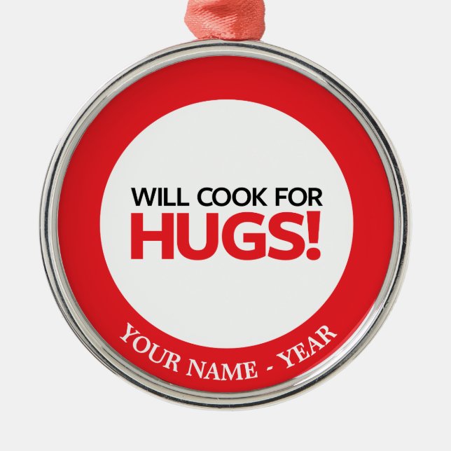 Will Cook for Hugs Metal Tree Decoration (Front)