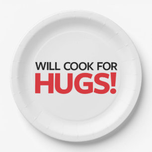 Will Cook for Hugs Paper Plate