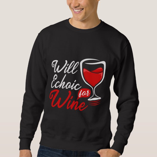 Will Echoic Wine Aba Therapy Bcba Sweatshirt (Front)