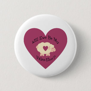 Will Ewe Be My Valentine? 6 Cm Round Badge
