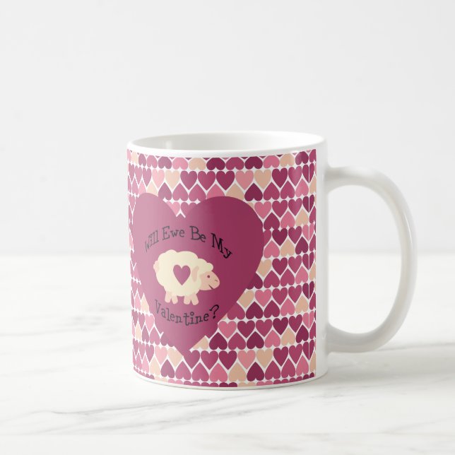 Will Ewe Be My Valentine? Heart background Coffee Mug (Right)