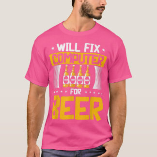Will Fi Computer for Beer Tech Support Programmer T-Shirt