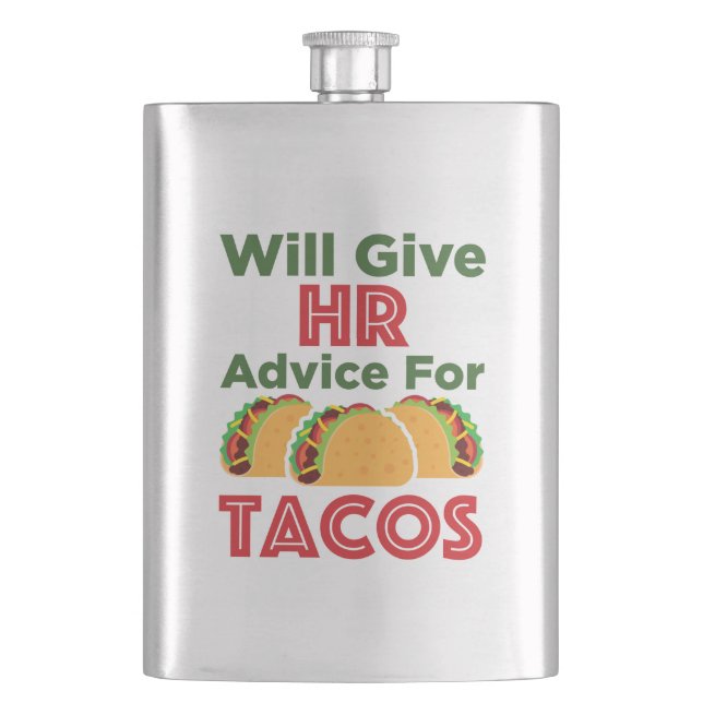 Will Give HR Advice for Tacos Human Resources Hip Flask (Front)