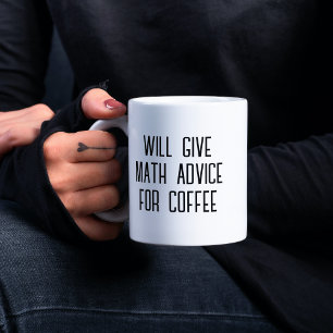 will give math advice for coffee mug