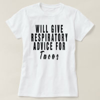 Will Give Respiratory Advice For Tacos ,respirator