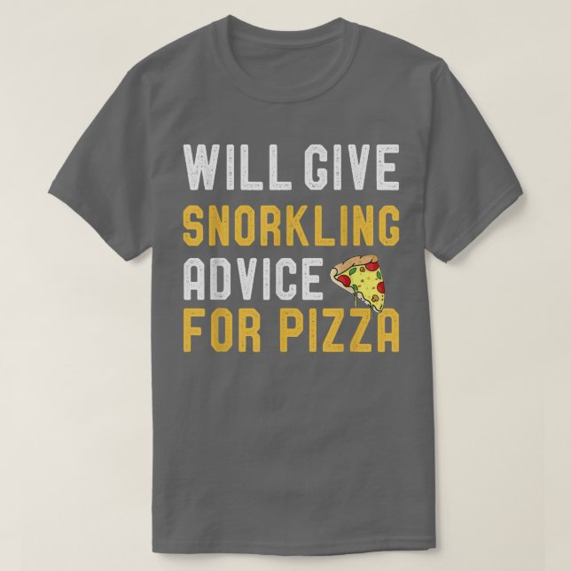 Will Give Snorkelling Advice For Pizza Funny Swimm T-Shirt (Design Front)