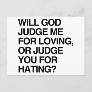 WILL GOD JUDGE ME FOR LOVIN POSTCARD