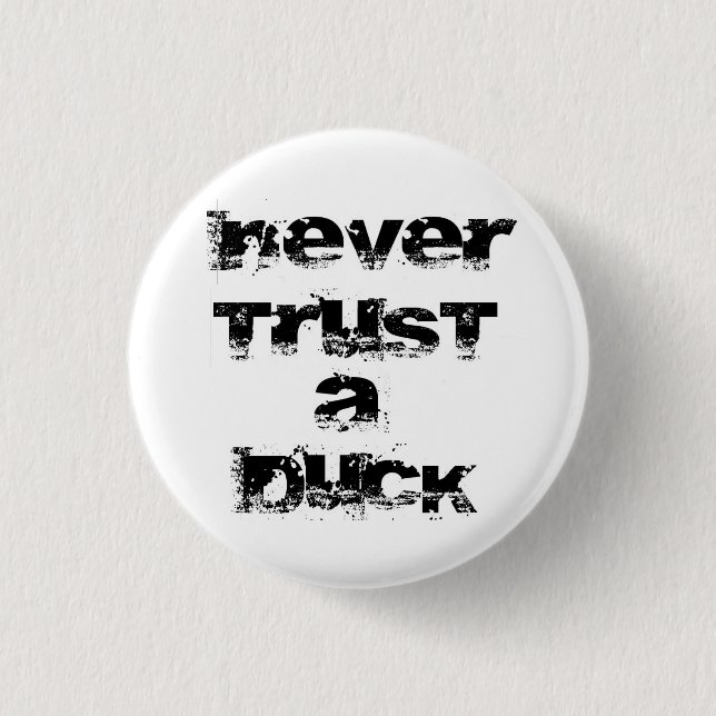 Will Herondale - Never trust a duck badge (Front)
