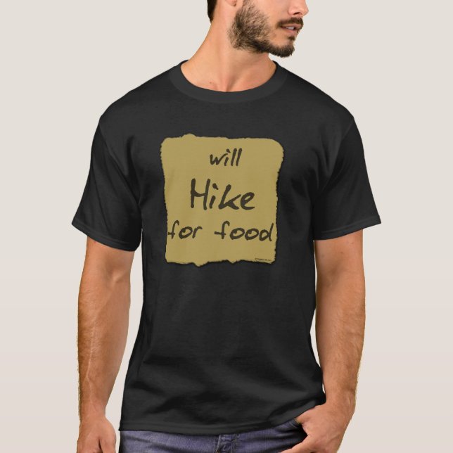 Will Hike For Food T-Shirt (Front)