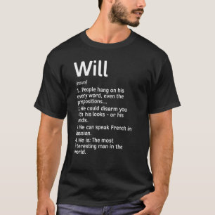Will Name Definition Meaning Interesting T-Shirt