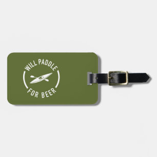 Will Paddle For Beer Luggage Tag