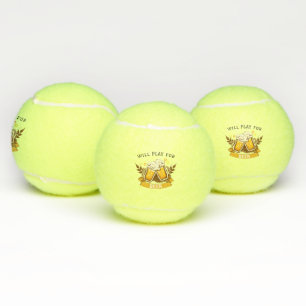 Will PLAY for beer customisable Tennis Balls