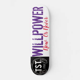 WILL POWER Skateboard