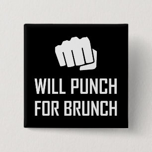 Will Punch For Brunch Funny 15 Cm Square Badge