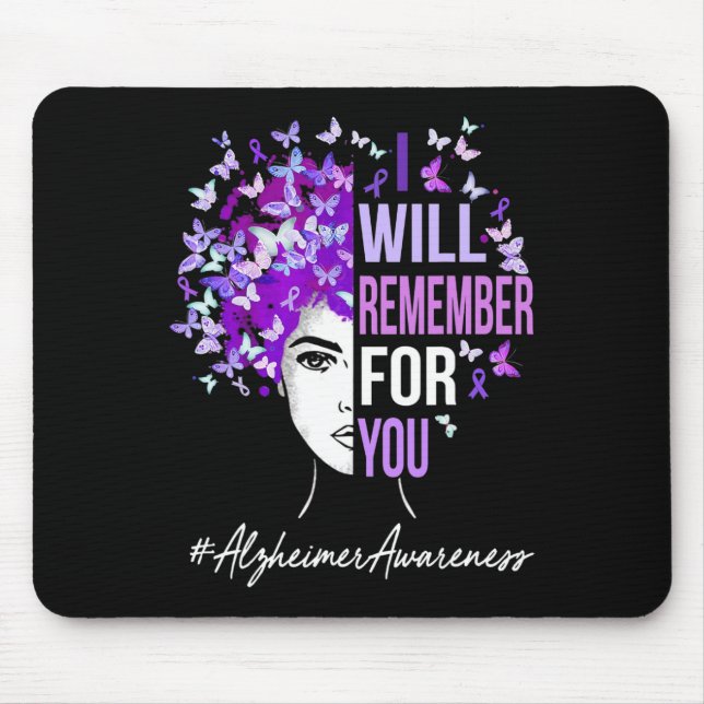 Will Remember For You Alzheimerheimer Awareness Bu Mouse Pad (Front)