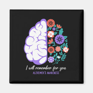 Will Remember For You Alzheimerheimer's Awareness  Magnet