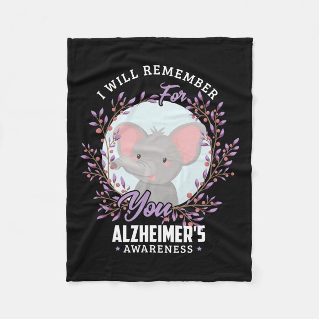 Will Remember For You Alzheimerheimer's Disease He Fleece Blanket (Front)