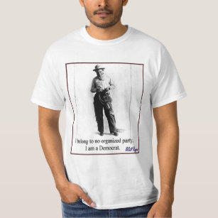 "Will Rogers - Democrat" T-Shirt