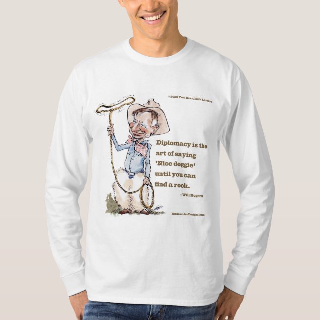 Will Rogers & Quote Longsleeve T-Shirt (Front)