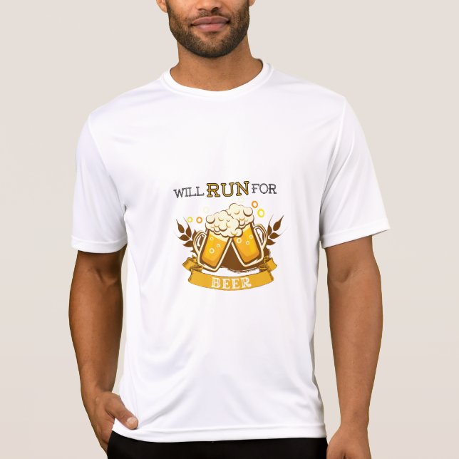 Will run for beer, running design T-Shirt (Front)
