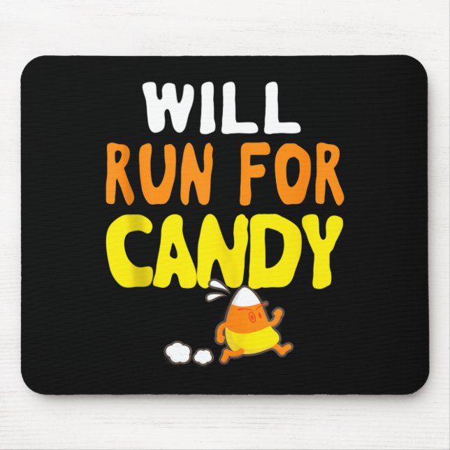 Will Run For Candy Funny Halloween Runner Graphic Mouse Pad (Front)