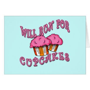 WILL RUN FOR CUPCAKES Running Tees & Gear