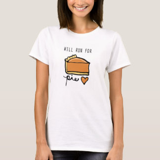 Will Run for Pie Running Shirt