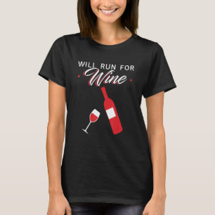 Will run for wine graphic design for lazy people T-Shirt