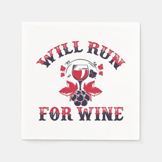 Will run for wine napkin (Front)