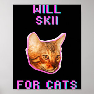 Will skiing for cats funny winter snow adventure  poster