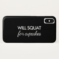 Will Squat for Cupcakes iPhone Case