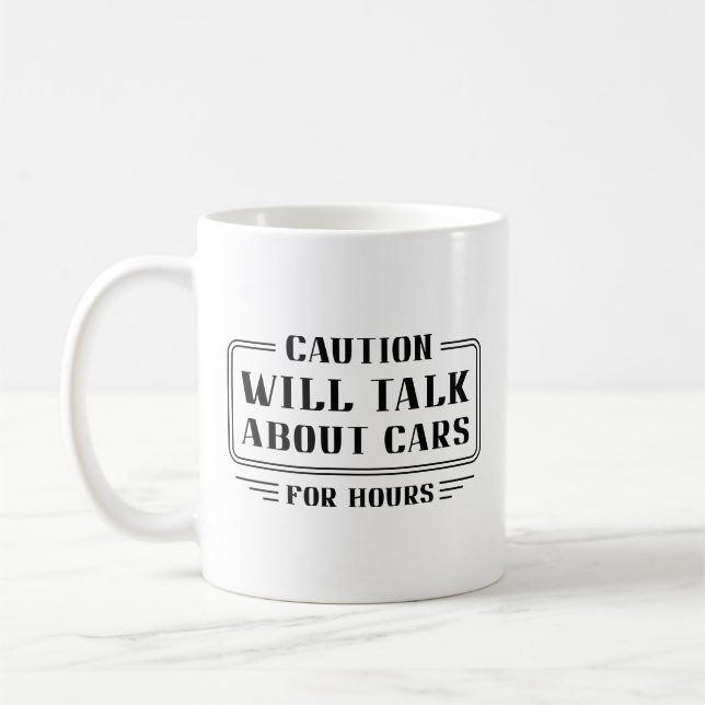 Will Talk About Cars Coffee Mug (Left)