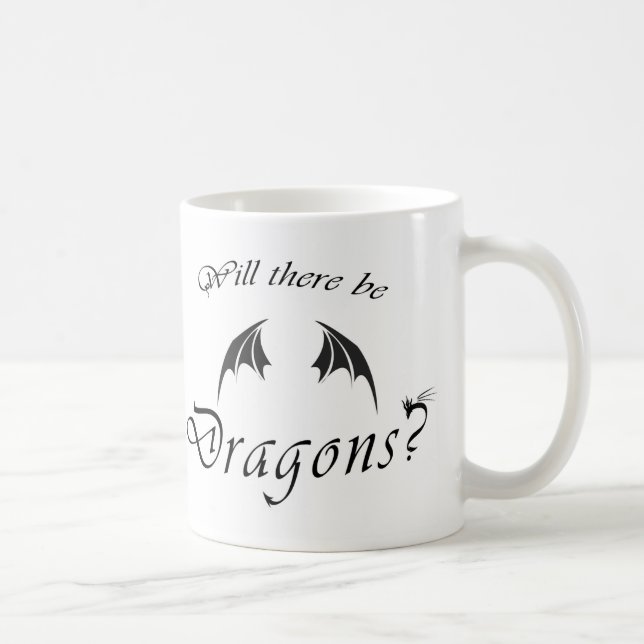 Will There be Dragons? Coffee Mug (Right)